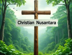 Kristen Nusantara: Api Iman yang Tak Padam