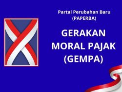 Sikap Partai Perubahan Baru (PAPERBA) Atas Problematika Pajak