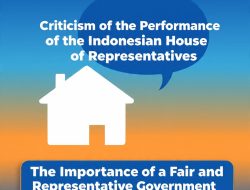 Kritik terhadap Kinerja DPR RI: Dinamika Kekuasaan dan Pengawasan