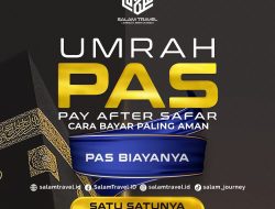 Salam Travel Tawarkan Sistem Pembayaran Umroh Paling Aman di Indonesia