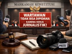 MK Tegaskan Wartawan Tak Bisa Langsung Dipidana atas Karya Jurnalistik