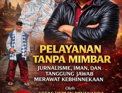 Pelayanan Tanpa Mimbar: Jurnalisme, Iman, dan Tanggung Jawab Merawat Kebhinnekaan
