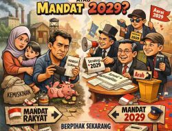 Mandat Rakyat atau Mandat 2029?
