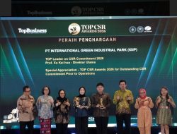 Belum Beroperasi Penuh, Kawasan Industri Hijau PT IGIP Sukses Sabet Dua Penghargaan Bergengsi di TOP CSR Awards 2026