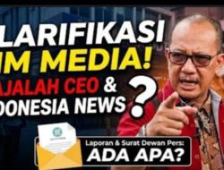 Majalah CEO dan Media Indonesia News Ajukan Keberatan atas Analisis Awal Dewan Pers